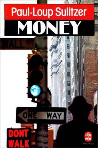 Money - Paul-Loup Sulitzer (1983)