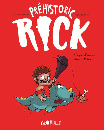 Préhistoric Rick - Tomes 01 à 06