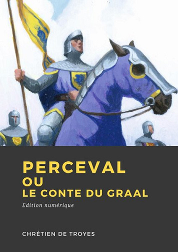 Perceval ou le conte du Graal -  Chrétien de Troyes (2023)