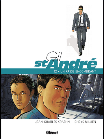 Gil Saint-André Intégrale 6 Tomes
