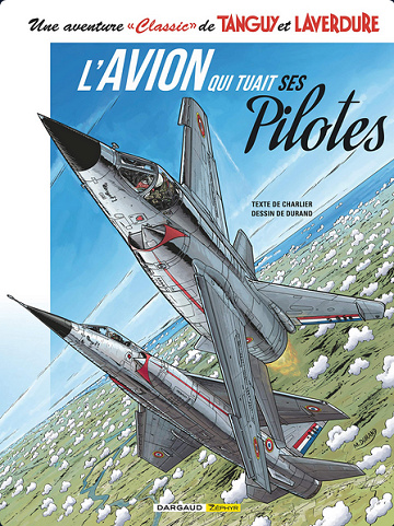 Une aventure Classic de Tanguy & Laverdure 10 Tomes