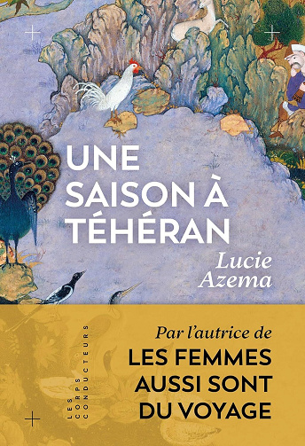 Lucie Azema - Une saison à Téhéran (2026)
