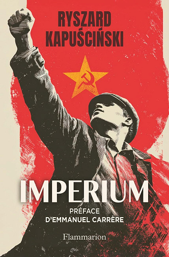Ryszard Kapuscinski - Imperium (2026)