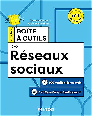 La méga boîte à outils des réseaux sociaux - 2e éd Clément Pellerin (2026)