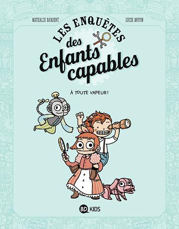 Les enquêtes des Enfants capables - Tome 01