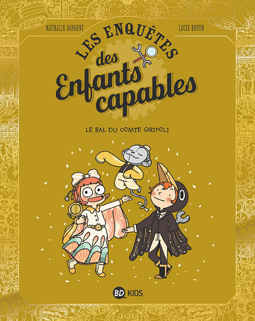 Les enquêtes des Enfants capables - Tome 03