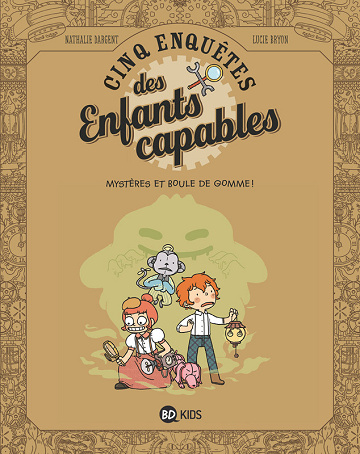 Les enquêtes des Enfants capables - Tome 04