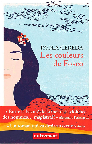 Paola Cereda - Les couleurs de Fosco