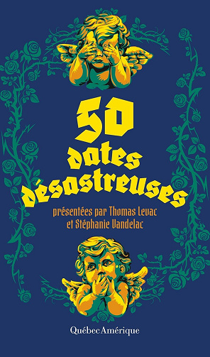 Thomas Levac, Stéphanie Vandelac - 50 dates désastreuses (2026)