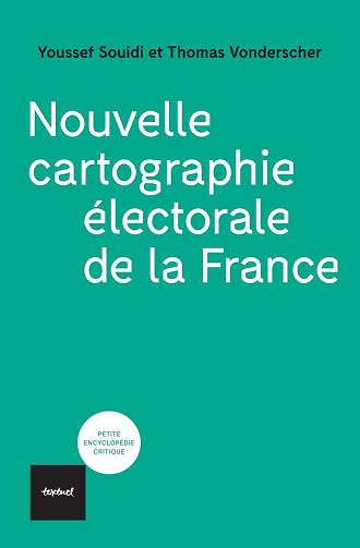 Youssef Souidi, Thomas Vonderscher - Nouvelle cartographie électorale de la France (2026)