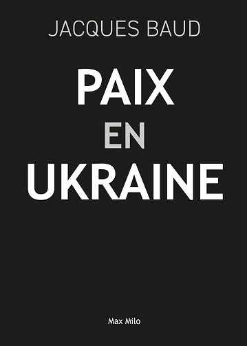 Jacques Baud - Paix en Ukraine (2026)