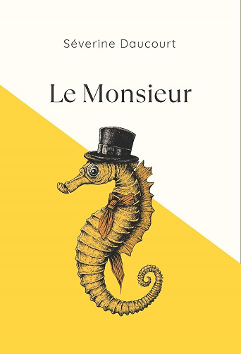 Le Monsieur -  Séverine Daucourt (2026)