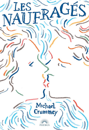 Les Naufragés -  Michaël Crummey (2026)