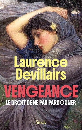 Laurence Devillairs - Vengeance: Le droit de ne pas pardonner (2026)
