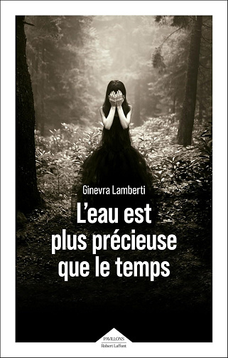 Ginevra Lamberti - L'eau est plus précieuse que le temps (2026)