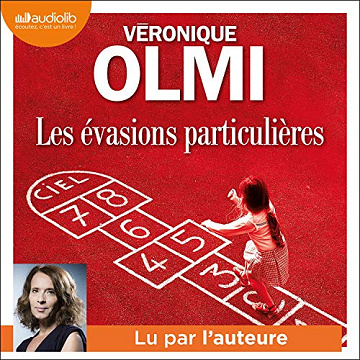 Véronique Olmi - Les Évasions particulières [2020]