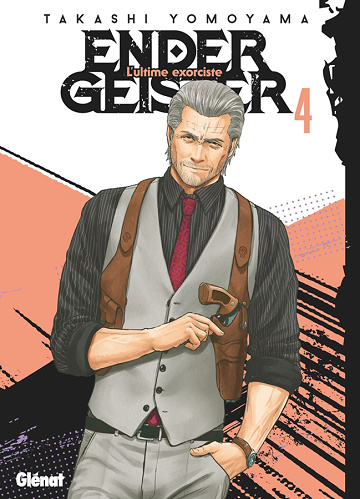 Ender Geister - L'ultime exorciste - 4. Volume 4