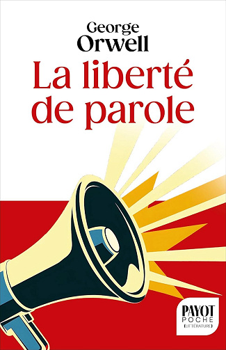 George Orwell - La liberté de parole (2026)
