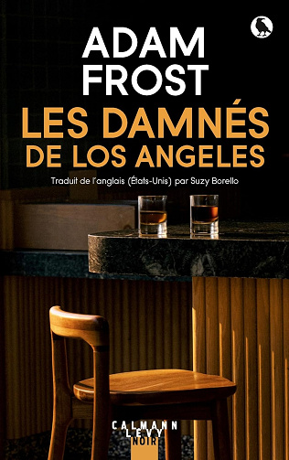 Les Damnés de Los Angeles -  Adam Frost (2026)