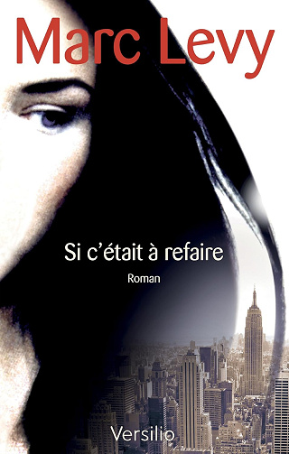 Si c'était à refaire - Marc Levy (2012)