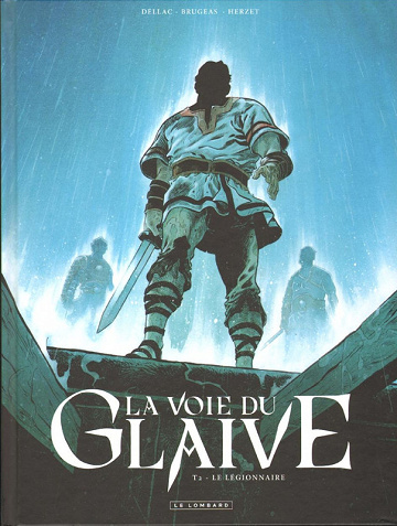 La voie du glaive - Tome 02 - Le Légionnaire (2026)