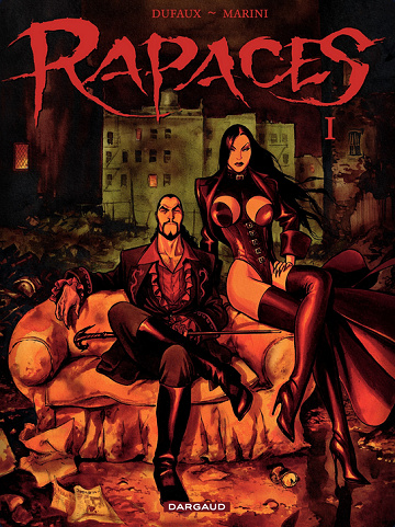Rapaces Dufaux Marini Intégrale 4 Tomes + 1 Hors Série