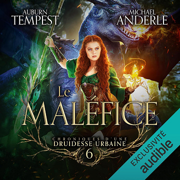 Le maléfice: Chroniques d’une druidesse urbaine, Vol. 6 - Auburn Tempest (2026)