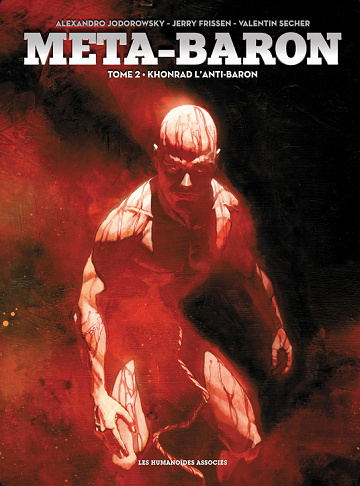 Méta-Baron Tome 2, Khonrad l'Anti-Baron