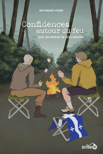 Raymond Viger - Confidences autour du feu: que jeunesse se souvienne - 3ième édition (2026)