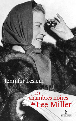 Jennifer Lesieur - Les Chambres noires de Lee Miller (2026)