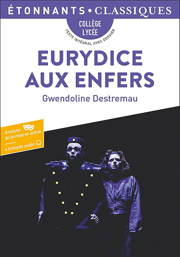 Gwendoline Destremau - Eurydice aux Enfers (2026)