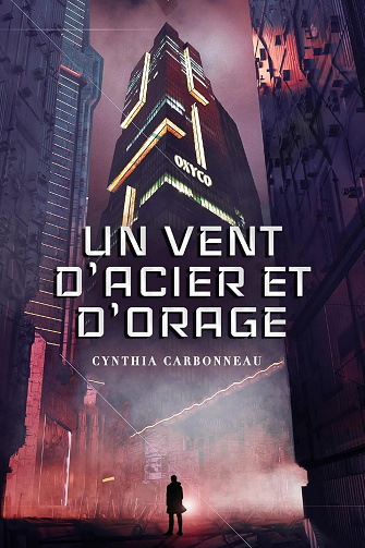 Cynthia Carbonneau - Un vent d'acier et d'orage (2026)