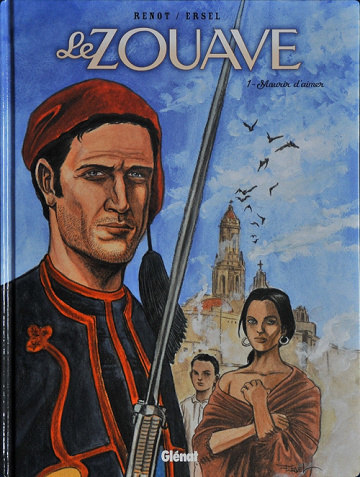 Le zouave Intégrale 2 Tomes