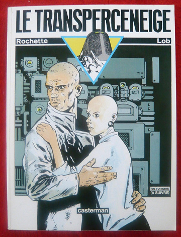 Le transperceneige - Tome 1