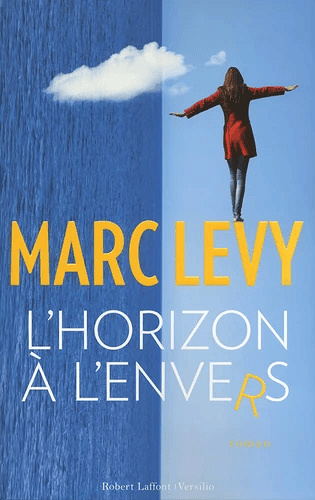 L'horizon à l'envers - Marc Levy (2016)