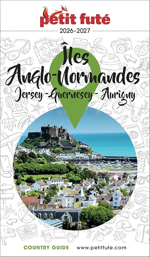Dominique Auzias - Guide îles Anglo-normandes 2026/2027 Petit Futé (2026)