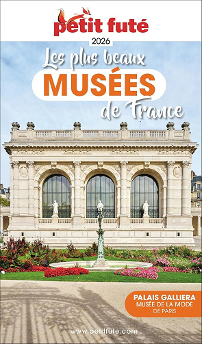 Dominique Auzias, Jean-Paul Labourdette - Guide Les Plus Beaux Musées 2026 Petit Futé (2026)