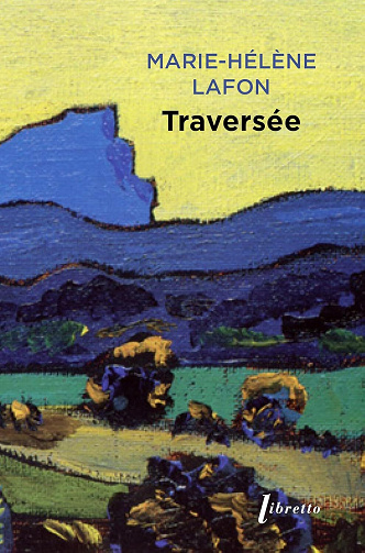 Marie-Hélène Lafon - Traversée (2026)