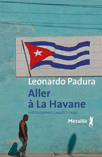 Leonardo Padura - Aller à La Havane (2026)
