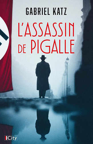 L'assassin de Pigalle - Gabriel Katz (2026)