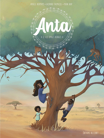 Anta - Tome 02 - Les singes rouges (2025)