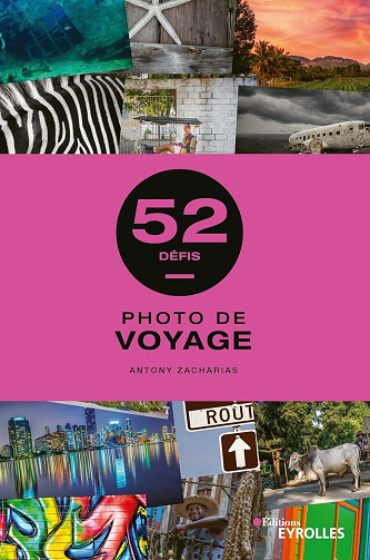 Photo de voyage - 52 défis - Antony Zacharias (2021)