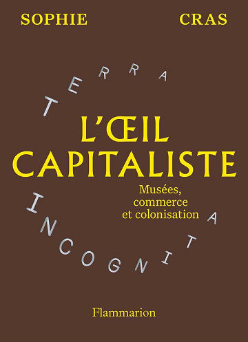 Sophie Cras - L'œil capitaliste (2026)