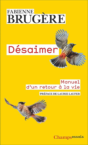 Fabienne Brugère - Désaimer. Manuel d'un retour à la vie (2026)