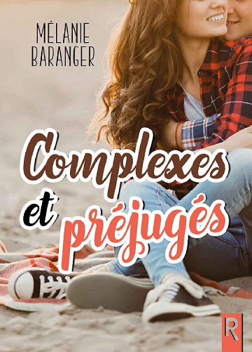 Complexes et préjugés -  Mélanie Baranger