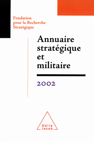 Annuaire stratégique et militaire: 2002