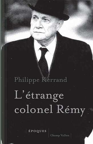 Philippe KERRAND - L'étrange colonel Rémy