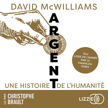 Argent: Une histoire de l'humanité - David McWilliams (2026)