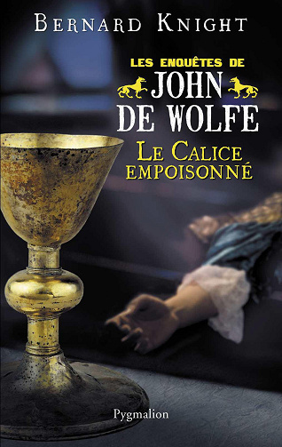 Le Calice empoisonné -  Bernard Knight