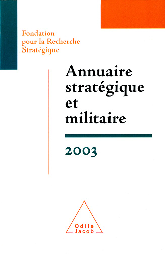 Annuaire stratégique et militaire: 2003